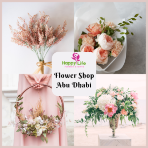 Best Flower Shop in Abu Dhabi Near You